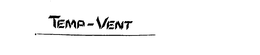 TEMP-VENT trademark