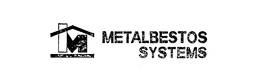 M METALBESTOS SYSTEMS trademark