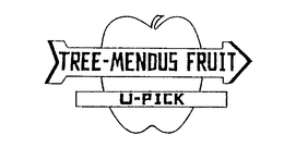 TREE-MENDUS FRUIT U-PICK trademark