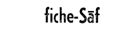 FICHE-SAF trademark
