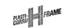 PLASTI-CORRU H FRAME trademark