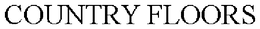 COUNTRY FLOORS trademark