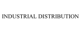 INDUSTRIAL DISTRIBUTION trademark
