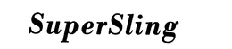 SUPER SLING trademark