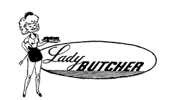 LADY BUTCHER trademark
