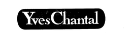 YVES CHANTAL trademark