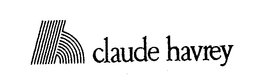 H CLAUDE HAVREY trademark