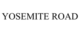YOSEMITE ROAD trademark