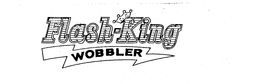 FLASH-KING WOBBLER trademark