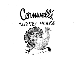 CORNWELL'S TURKEY HOUSE trademark
