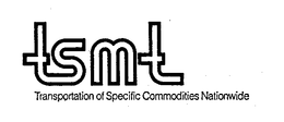 TSMT TRANSPORTATION OF SPECIFIC COMMODITIES NATIONWIDE trademark