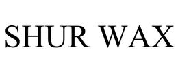 SHUR WAX trademark