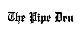 THE PIPE DEN trademark