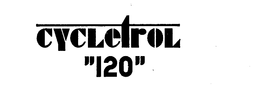 CYCLETROL"120" trademark