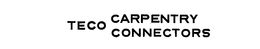 TECO CARPENTRY CONNECTORS trademark