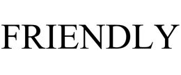 FRIENDLY trademark