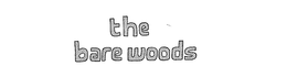 THE BARE WOODS trademark