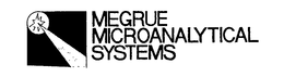 MEGRUE MICROANALYTICAL SYSTEMS trademark