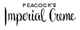PEACOCK'S IMPERIAL CREME trademark