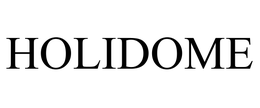 HOLIDOME trademark