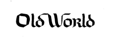 OLD WORLD trademark