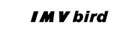 I M V BIRD trademark