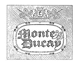 MONTE DUCAY trademark