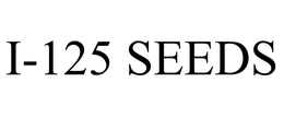 I-125 SEEDS trademark