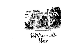 WILLIAMSVILLE WAX WILLIAMSVILLE PLANTATION 1794 trademark