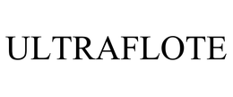 ULTRAFLOTE trademark