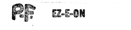P-F. EZ-E-ON trademark