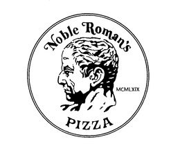 NOBLE ROMAN'S PIZZA MCMLXIX trademark