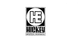 HE HICKEY ENTERPRISES INCORPORATED trademark