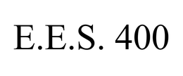 E.E.S. 400 trademark