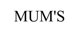 MUM'S trademark