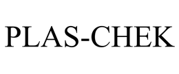 PLAS-CHEK trademark