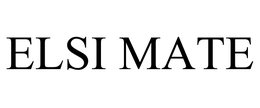 ELSI MATE trademark