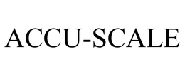 ACCU-SCALE trademark
