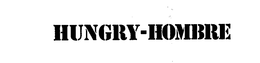 HUNGRY-HOMBRE trademark
