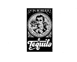 DON ROBERTO TEQUILA trademark