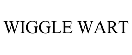 WIGGLE WART trademark