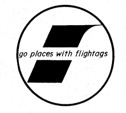 GO PLACES WITH FLIGHTAGS trademark