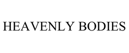 HEAVENLY BODIES trademark