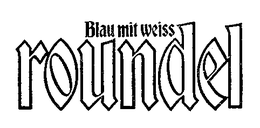 BLAU MIT WEISS FOUNDEL trademark