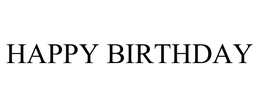 HAPPY BIRTHDAY trademark