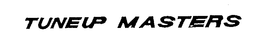 TUNEUP MASTERS trademark