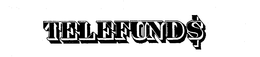 TELEFUND$ trademark