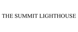 THE SUMMIT LIGHTHOUSE trademark