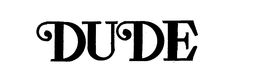 DUDE trademark