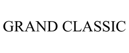 GRAND CLASSIC trademark
